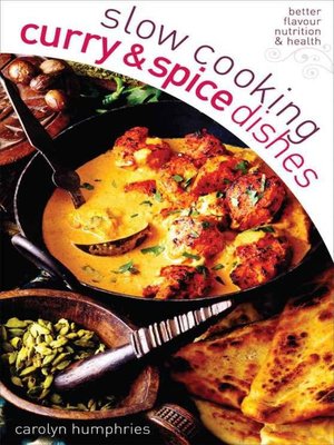 cover image of Slow Cooking Curry & Spice Dishes